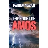 The Plight of Amos