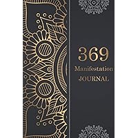 369 Manifestation Journal: Manifesting 3-6-9 Power Technique Workbook, Method for Low of Attraction Writing Exercise Notebook Affirmation to Your Desires with Black Golden Mandala Cover