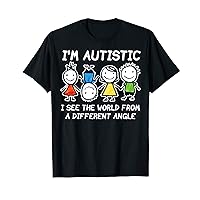 I'm Autistic I see the World Angle Autism Awareness Day Tee T-Shirt