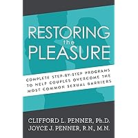 Restoring the Pleasure Restoring the Pleasure Paperback Audible Audiobook Kindle