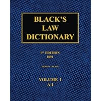 Black's Law Dictionary – 1st Edition (1891): Volume 1