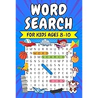 Word Search for Kids Ages 8-10: 100 Themed Puzzles with Illustrations for Learning and Fun – Boost Vocabulary and Discovery | Solutions Included