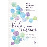 Vida inteira (Portuguese Edition) Vida inteira (Portuguese Edition) Paperback Kindle Audible Audiobook