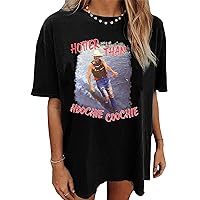 Hotter Than a Hoochie Coochie Oversized T-Shirt Women Vintage Country Music Graphic Shirt Tees Summer Vacation Blouse