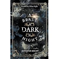 A Beast as Dark as Night (The Winter Souls) A Beast as Dark as Night (The Winter Souls) Paperback Kindle Audible Audiobook Hardcover