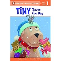 Tiny Saves the Day Tiny Saves the Day Paperback Kindle Hardcover