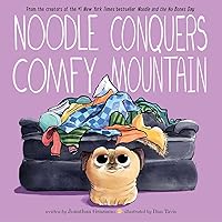 Noodle Conquers Comfy Mountain (Noodle and Jonathan) Noodle Conquers Comfy Mountain (Noodle and Jonathan) Hardcover Kindle