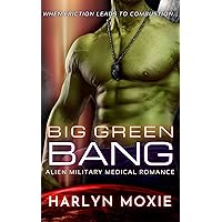 Big Green Bang (Space Marine Hospital Book 5) Big Green Bang (Space Marine Hospital Book 5) Kindle Paperback