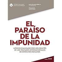 El paraíso de la impunidad (ReVisión Universitaria) (Spanish Edition)