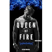 Queen of Fire: A Dark Reverse Harem Romance (Black Spades Trilogy - Book 2) Queen of Fire: A Dark Reverse Harem Romance (Black Spades Trilogy - Book 2) Kindle Paperback
