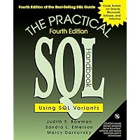 The Practical SQL Handbook: Using SQL Variants The Practical SQL Handbook: Using SQL Variants Paperback Paperback