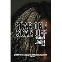 Scar On / Scar Off Scar On / Scar Off Paperback