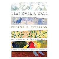 Leap Over a Wall : Earthy Spirituality for Everyday Christians Leap Over a Wall : Earthy Spirituality for Everyday Christians Paperback Kindle Audible Audiobook Spiral-bound Audio CD