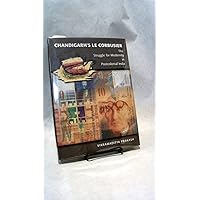 Chandigarh's Le Corbusier: The Struggle for Modernity in Postcolonial India (Studies in Modernity and National Identity) Chandigarh's Le Corbusier: The Struggle for Modernity in Postcolonial India (Studies in Modernity and National Identity) Hardcover