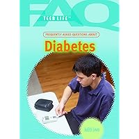 Frequently Asked Questions About Diabetes (FAQ: Teen Life) Frequently Asked Questions About Diabetes (FAQ: Teen Life) Library Binding Paperback