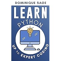 LEARN Python: UP to EXPERT CODING. Are you EXPERT enough in Python programming?(Master Fast Coding in 2024) LEARN Python: UP to EXPERT CODING. Are you EXPERT enough in Python programming?(Master Fast Coding in 2024) Kindle Paperback