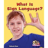 What Is Sign Language? (Overcoming Barriers) What Is Sign Language? (Overcoming Barriers) Library Binding Paperback