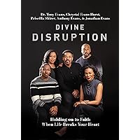 Divine Disruption: Holding on to Faith When Life Breaks Your Heart Divine Disruption: Holding on to Faith When Life Breaks Your Heart Hardcover Audible Audiobook Kindle Paperback Audio CD