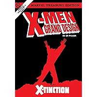 X-MEN: GRAND DESIGN - X-TINCTION X-MEN: GRAND DESIGN - X-TINCTION Paperback Kindle