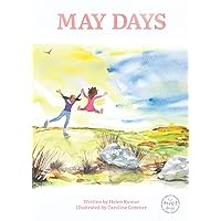May Days: Part of the Happy Days of Childhood Collection May Days: Part of the Happy Days of Childhood Collection Paperback Kindle