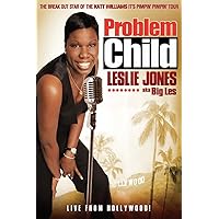 Problem Child: Leslie Jones (aka Big Les)