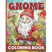 Gnome Coloring Book Volume Two: Whimsical high quality gnome, flowers, landscapes coloring book for all ages to adult.