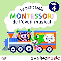 Le petit train Montessori de l'éveil musical: Les histoires des Zanimomusic 4