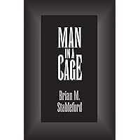 Man in a Cage Man in a Cage Kindle Hardcover Paperback