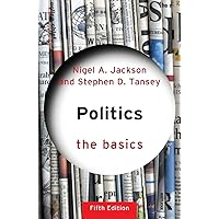 Politics: The Basics Politics: The Basics Paperback Kindle Hardcover