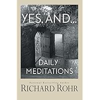 Yes, and...: Daily Meditations Yes, and...: Daily Meditations Paperback Kindle Audible Audiobook Hardcover