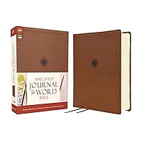 Amplified Journal the Word Bible, Leathersoft, Brown: Reflect, Take Notes, or Create Art Next to Your Favorite Verses Amplified Journal the Word Bible, Leathersoft, Brown: Reflect, Take Notes, or Create Art Next to Your Favorite Verses Imitation Leather