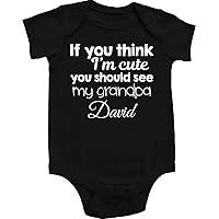 If You Think I'm Cute You Should See My Grandpa Personalized Custom Name Baby Bodysuit, Black (3-6 Months (Small))
