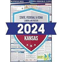 2024 Kansas State and Federal Labor Laws Poster - OSHA Workplace Compliant Includes FLSA FMLA and EEOC Updates - All in One Required Compliance Posting 24