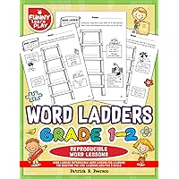 Word Ladders Grades 1-2 Reproducible Word Lessons: Word Ladders Reproducible Word Lessons for Learning for Boosting the Kids’ Learning Abilities & Skills