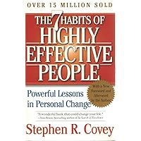 The 7 Habits of Highly Effective People: Powerful Lessons in Personal Change The 7 Habits of Highly Effective People: Powerful Lessons in Personal Change Paperback Hardcover Audio, Cassette
