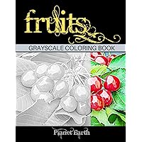 Fruits Grayscale Coloring Book: Beautiful Images of Fruits Hanging on the Branches. Adult Coloring Book Calming and Relaxing.