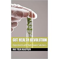 Gut Health Revolution: Digestive Health Nutritionist Solutions