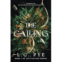 The Calling: A Slow Burn YA Dystopian Fantasy Novel (The Calling Series)