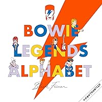 Bowie Legends Alphabet Bowie Legends Alphabet Hardcover