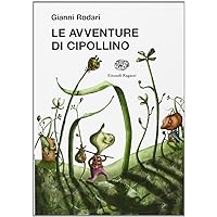 Le Avventure DI Cipollino (Italian Edition) Le Avventure DI Cipollino (Italian Edition) Paperback Audible Audiobook Hardcover