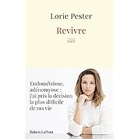 Revivre (French Edition) Revivre (French Edition) Kindle Paperback