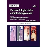 Parodontologia clinica e implantologia orale: Settima Edizione (Italian Edition) Parodontologia clinica e implantologia orale: Settima Edizione (Italian Edition) Kindle