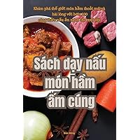 Sách dạy nấu món hầm ấm cúng (Vietnamese Edition)
