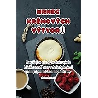 Hrnec Krémových VýtvorŮ (Czech Edition)