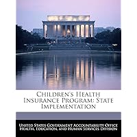 Children's Health Insurance Program: State Implementation