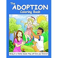 The Adoption Coloring Book: An Adoption Primer for Young Children