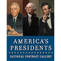 America's Presidents: National Portrait Gallery America's Presidents: National Portrait Gallery Paperback