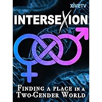 Intersexion: Finding a Place in a Two-Gender World