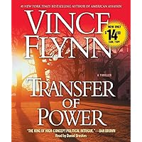 Transfer of Power (Mitch Rapp) Transfer of Power (Mitch Rapp) Audible Audiobook Kindle Paperback Hardcover Mass Market Paperback Audio CD