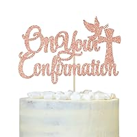 On Your Confirmation Cake Topper, First Holy Communion, for Kids Birthday Baby Shower Wedding Bridal Shower Baptism Christening Party Decorations Supplies, Rose Gold Glitter